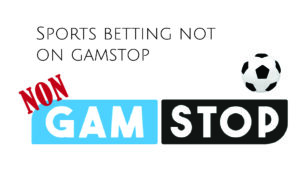 betting not on gamstop